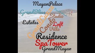 Whats The DIfference in Vidanta Luxury Levels- Grand Mayan, Grand Luxxe, Grand Bliss, Loft