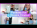 Packing for a Disney Cruise! || Get Ready With Me || Taylor &amp; Vanessa