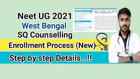 Neet west bengal Enrollment process step by step details...SQ counselling.. @arindamsinha330
