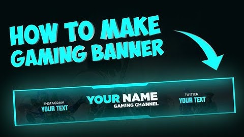 How To Make Gaming Channel Banner On Android || Gaming Banner On Android || In Hindi