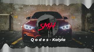 Q o d ë s - Kalyia