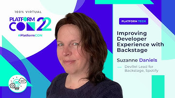 Improving Developer Experience with Backstage • Suzanne Daniels • PlatformCon 2022