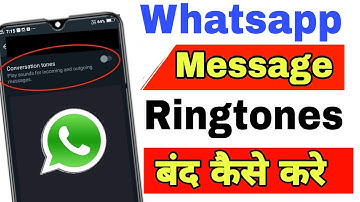 How to turn off whatsapp message ringtone || WhatsApp chatting sound kaise band kre