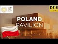 Poland Pavilion |4K| EXPO 2020 DUBAI (2021) 🇦🇪