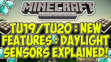 Minecraft Xbox & Playstation : TU19 / TU20 FEATURES : DAYLIGHT SENSORS?! | THE REDSTONE UPDATE!