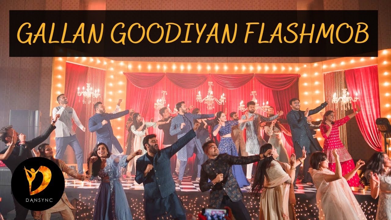 GALLAN GOODIYAN WEDDING FLASHMOB | SANGEET SURPRISE PERFORMANCE | DANSYNC