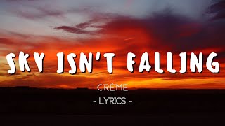 CRÈME - Sky Isn't Falling popular songs