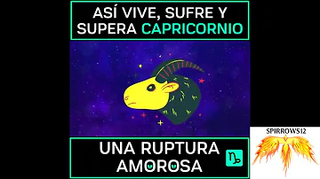 ¿Cómo actúan los Capricornio tras una ruptura?