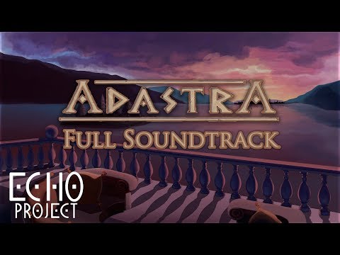 Adastra - EchoProject (Full OST)