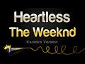 The Weeknd - Heartless (Karaoke Version)