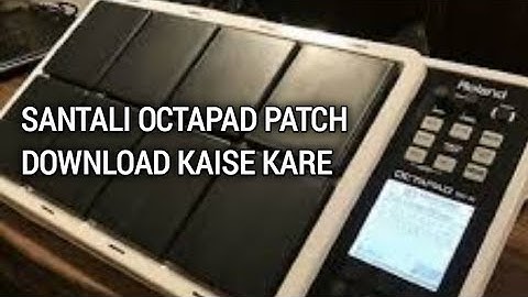 Santali Octapad Patch Download Kaise Kare | Santali Octapad Patch kaise banaye