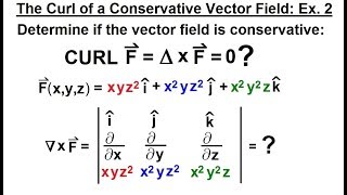 Calculus 3 Divergence And Curl Of 32 The Curl Of A Conservative Vector Field Ex 2 Youtube Calculus 3 Divergence And Curl Of 32 The Curl Of A Conservative Vector Field Ex 2 Youtube