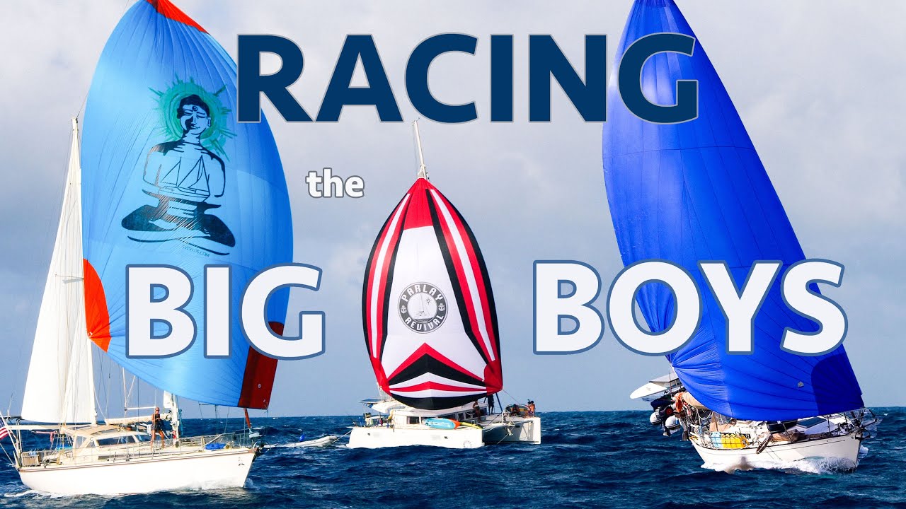 Racing the Big Boys; Delos & Parlay Revival! Cat vs Monohulls, Who will win?! Episode 125