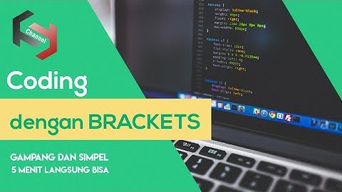 Brackets cara mudah belajar CODING!