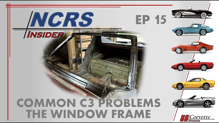 Ep 15 Common C3 Problems   The Window Frame