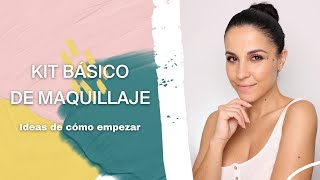 Kit básico de Maquillaje | Ideas de cómo empezar