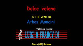 Athos & Mancini - Dolce veleno "Sincro (L&F) Karaoke"