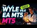 WYLE V8.6 EA MT5 – Unlimited Version Download