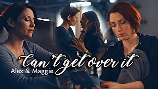 Alex & Maggie // Sanvers - Can't Get Over It (+3x13)