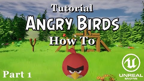 How to make Angry Birds in Unreal Engine 5 | Part 1