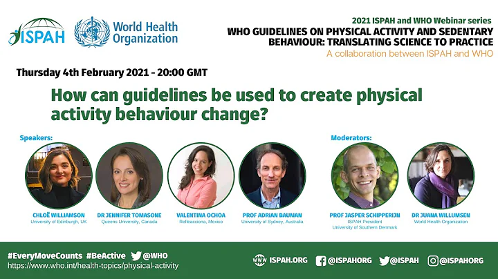 Webinar 1. How guidelines can be used to create physical activity behaviour change