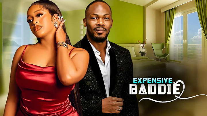 EXPENSIVE BADDIE - | UCHE MONTANA, DANIEL ETIM | - Nigerian Movies 2025 latest full movies