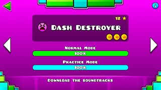 Dash Destroyer (Fanmade) por Pixelord - All Coins-100% (GDPS Editor 2.2/Geometry Dash Full Version)