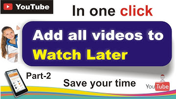 How to add all videos to watch later in one second Part-2।  Add  playlist videos in watch later।
