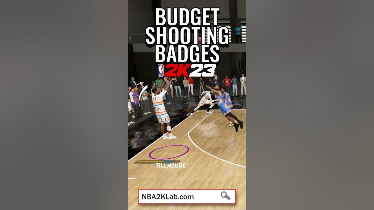 NBA 2K23 Budget Shooting Badges Best Shooting Tips 2K23 nba2k23