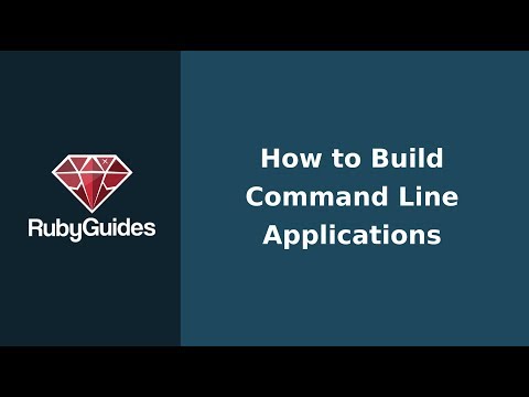 How to Build Your Own Command Line Applications in Ruby