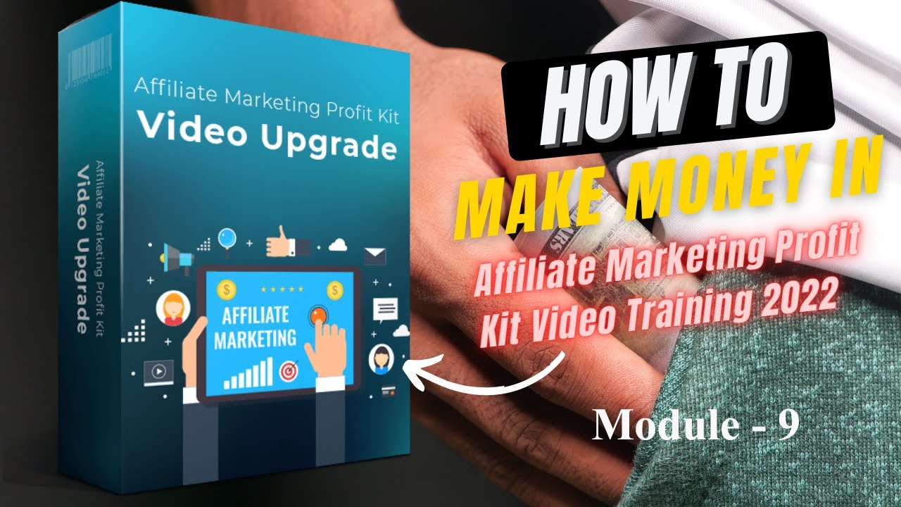 Latest Earning Trick On Affiliate Marketing Profit Kit Video Training ...