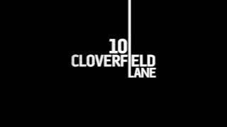10 Cloverfield Lane Soundtrack - Tell Him