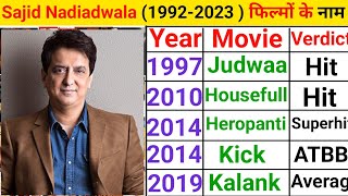 Sajid Nadiadwala all movies list | sajid nadiadwala hit and flop movies