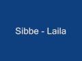 Sibbe - Laila