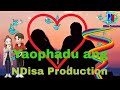 Yaophadu ang dini  dimasa lyrics song  ndisa production