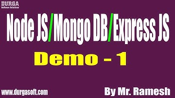 Node JS/Mongo DB/Express JS tutorial || Demo - 1 || by Mr. Ramesh On 27-11-2019