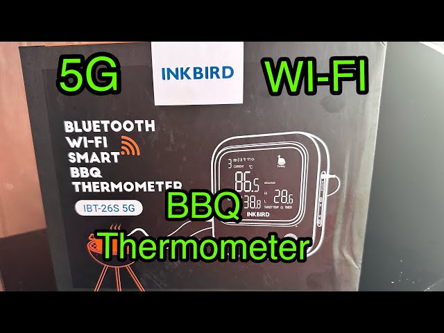 INKBIRD IBT-26S Bluetooth/Wi-Fi Smart BBQ Thermometer Review - Gearbrain