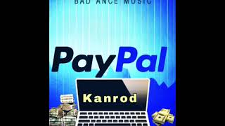 Kanrod - PayPal [ Official Audio ]