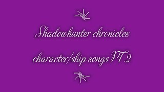 Shadowhunter songs 2