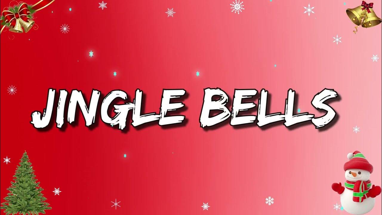 Jingle Bells Christmas Songs Lyrics YouTube jingle-bells-christmas-songs-lyrics-youtube