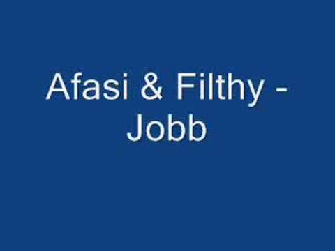 Afasi u0026 Filthy - Jobb (LYRICS)