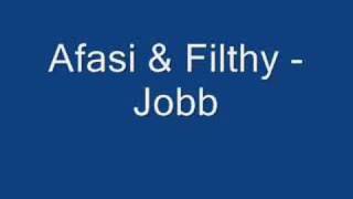 Afasi & Filthy - Jobb (LYRICS)