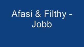 Afasi & Filthy - Jobb (LYRICS)