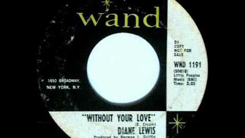 Diane Lewis - Without Your Love