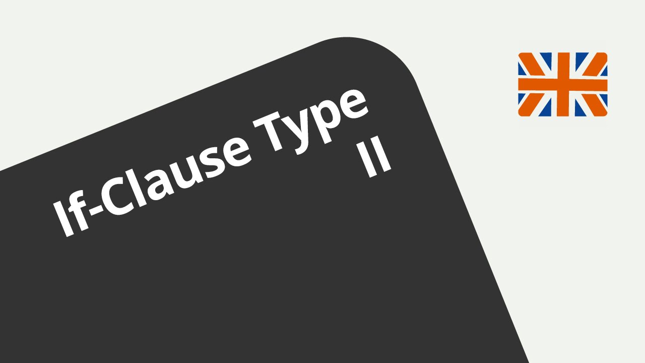 Die If clauses Typ II bung Englisch Grammatik YouTube Die if clauses typ ii bung englisch grammatik youtube