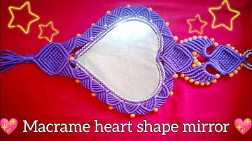 New Macrame heart shape mirror | Macrame heart shape mirror tutorial