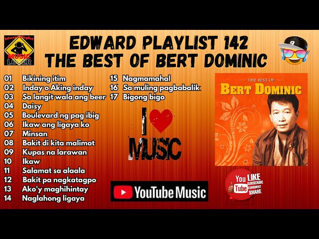 Edward Playlist 142 The Best Of Bert Dominic class=