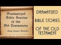Dramatized Bible Stories of the Old Testament (KJV) | Audiobooks Youtube Free