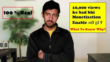 Why Monetization Not Enabled For many channels | Even After 10k Views | Actuall Reason