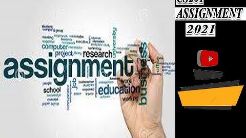 CS201 Assignment No 1  2021